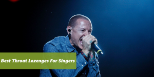 In this article we will be looking at how you can go about choosing the best throat lozenges for you as a singer.